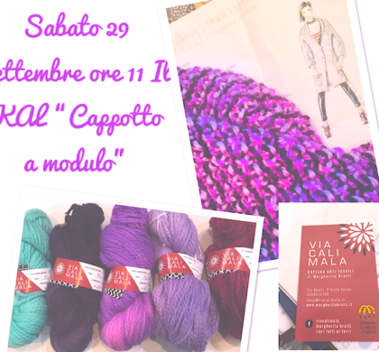 sabato 29 Settembre il KAL ” Cappotto modulo” di Giuliano& Giusy Marelli a VIACALIMALA